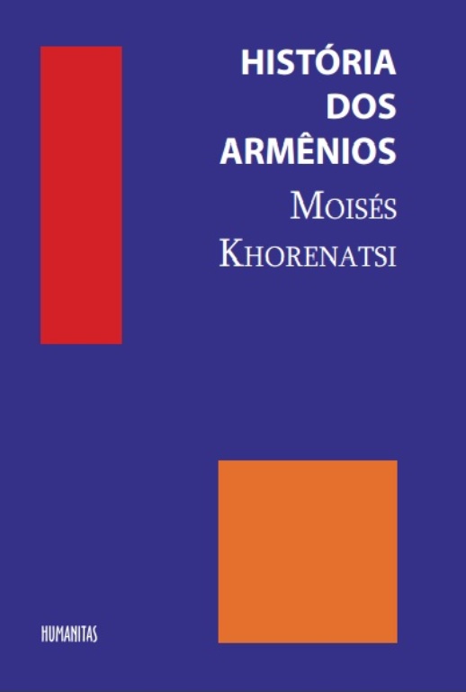 O clássico de Moisés Khorenatsi, traduzido pela Profª. Drª. Deize Crispim Pereira